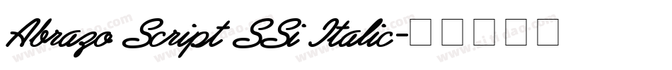 Abrazo Script SSi Italic字体转换